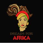 Dreads for Africa