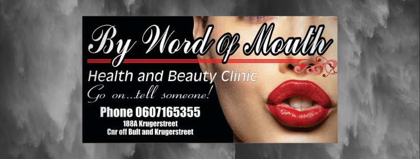 By Word Of Mouth Beauty Clinic Rustenburg