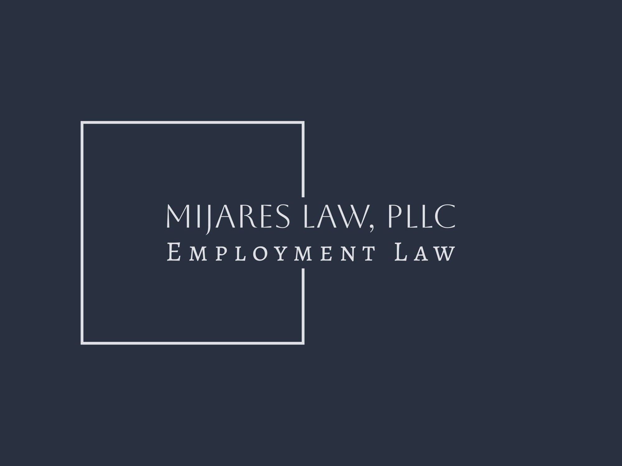 Mijares Law, PLLC